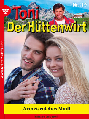 cover image of Toni der Hüttenwirt 119 – Heimatroman